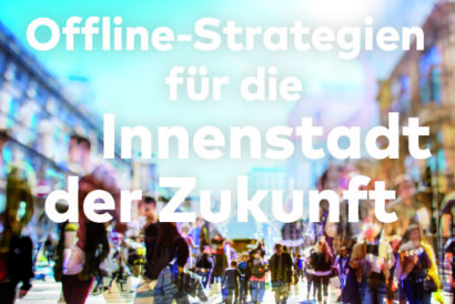 Bundeskongress „Offline-Strategien für die Innenstadt der Zukunft“ war erfolgreich